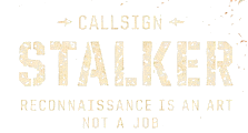 Callsign: Stalker. Reconnaissance is an art, not a job.